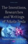The Inventions, Researches and Writings of Nikola Tesla - eBook