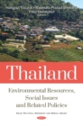Thailand : Environmental Resources and Related Policies and Social Issues - Book