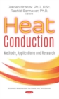 Heat Conduction : Methods, Applications and Research - Book