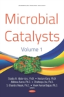 Microbial Catalysts : Volume 1 - Book