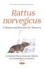 Rattus norvegicus A Review and Directions for Research - Book