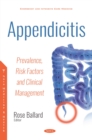 Appendicitis: Prevalence, Risk Factors and Clinical Management - eBook