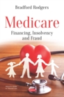 Medicare: Financing, Insolvency and Fraud - eBook