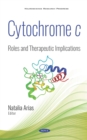 Cytochrome c: Roles and Therapeutic Implications - eBook