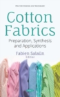 Cotton Fabrics : Preparation, Synthesis and Applications - Book