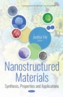 Nanostructured Materials: Synthesis, Properties and Applications - eBook