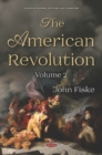 The American Revolution : Volume II - Book