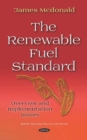 The Renewable Fuel Standard : Overview and Implementation Issues - Book