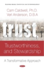 Trust, Trustworthiness, and Stewardship : A Transformative Approach - Book