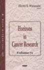 Horizons in Cancer Research. Volume 71 - eBook