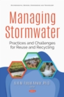 Managing Stormwater: Practices and Challenges for Reuse and Recycling - eBook