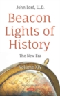 Beacon Lights of History : Volume XIV -- The New Era - Book