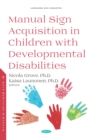Manual Sign Acquisition in Children with Developmental Disabilities - eBook