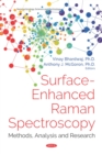 Surface-Enhanced Raman Spectroscopy: Methods, Analysis and Research - eBook