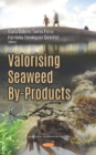 Valorising Seaweed By-Products - Book