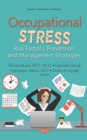 Occupational Stress: Risk Factors, Prevention and Management Strategies - eBook