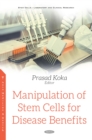 Manipulation of Stem Cells for Disease Benefits - eBook