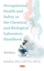 Occupational Health and Safety in the Chemical and Biological Laboratory Handbook - eBook