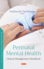 Perinatal Mental Health: Clinical Management Handbook - eBook