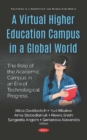 A Virtual Higher Education Campus in a Global World : The Role of the Academic Campus in an Era of Technological Progress - Book