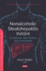 Nonalcoholic Steatohepatitis (NASH) : Symptoms, Risk Factors and Treatments - Book