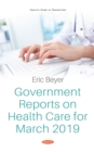 Government Reports on Health Care for March 2019 - eBook