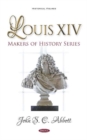 Louis XIV. Makers of History Series - Book