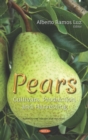Pears: Cultivars, Production and Harvesting - eBook