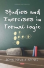 Studies and Exercises in Formal Logic - Book