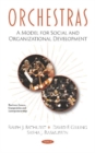 Orchestras : A Model for Social and Organizational Development - Book