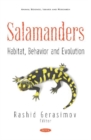 Salamanders : Habitat, Behavior and Evolution - Book