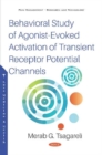 Behavioral Study of Agonist-Evoked Activation of Transient Receptor Potential Channels - Book