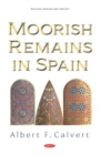Moorish Remains in Spain - Book
