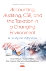 Accounting, Auditing, CSR, and the Taxation in a Changing Environment: A Study on Indonesia - eBook
