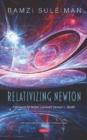 Relativizing Newton - Book
