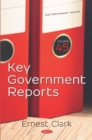 Key Government Reports. Volume 45 : Volume 45 - Book