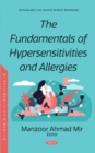 The Fundamentals of Hypersensitivities and Allergies - Book