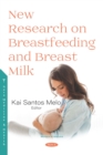 New Research on Breastfeeding and Breast Milk - eBook
