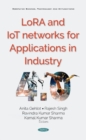 LoRA and IoT Networks for Applications in Industry 4.0 - Book