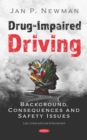 Drug-Impaired Driving: Background, Consequences and Safety Issues - eBook