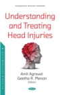 Understanding and Treating Head Injuries - eBook