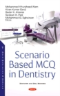 Scenario Based MCQ in Dentistry - Book