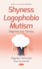 Shyness Logophobia Mutism: Diagnosis and Therapy - eBook