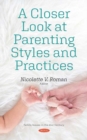 A Closer Look at Parenting Styles and Practices - Book