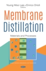 Membrane Distillation: Materials and Processes - eBook