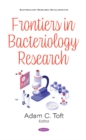 Frontiers in Bacteriology Research - Book
