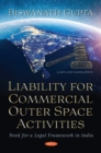 Liability for Commercial Outer Space Activities : Need for a Legal Framework in India - Book