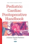 Pediatric Cardiac Postoperative Handbook - Book