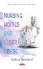 Nursing Homes and Elder Abuse - Book