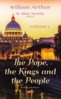 The Pope, the Kings and the People : Volume 1 - Book